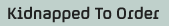 kidnapped_title-1.gif