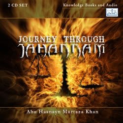 Journey through Jahannam 1 - Journey Through Jahannam - Murtaza Khan