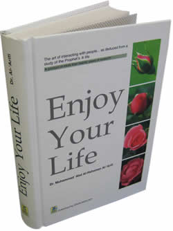 239EnjoyYourLife3D 1 - Enjoy Your Life - Sheikh Dr. Muhammad 'Abd Al-Rahaman Al-'Arifi