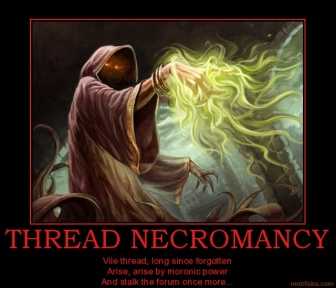 threadnecromancythreadnecromancydemotiva 1 - The Official Geeks' Thread.