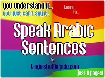 speakarabicsentencesLinguisticMiraclecom 1 - SPEAK Arabic – make your own Sentences! - LinguisticMiracle.com