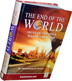 252EndoftheWorld3D 1 - Download the Islamic Books of YOUR choice inshaa'Allaah. [PDF]