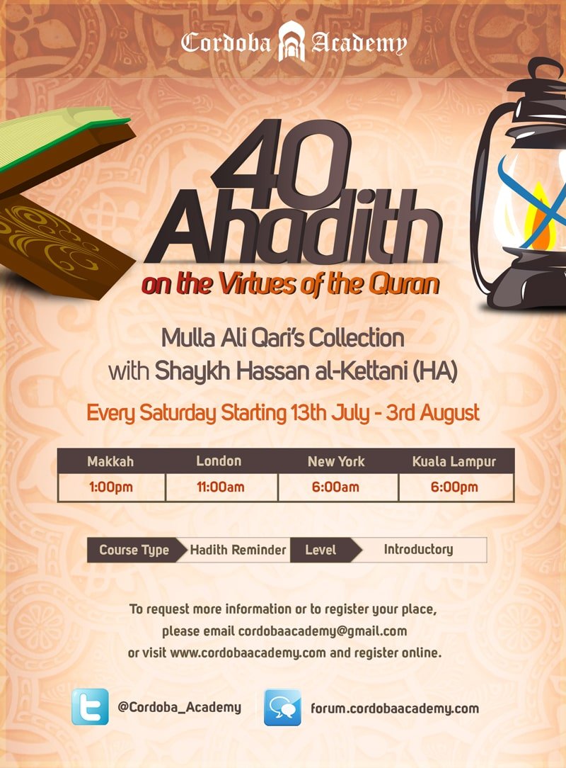40 Hadith Flyer 2 - Free Online Ramadan Course: 40 Hadith on the Virtues of the Qur'an