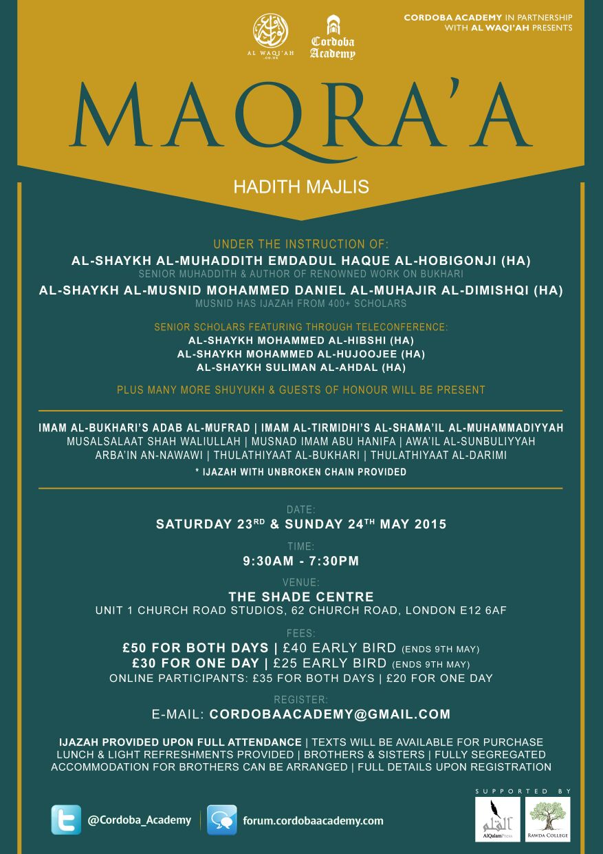 Maqra 1 - MAQRA’A | Imam Bukhari Hadith Majlis in London May 23/24 May 2015