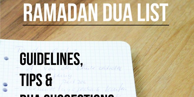 RamadanDuaListFeature660x330 1 - [Ramadan Dua List] When making Dua becomes tedious...‏