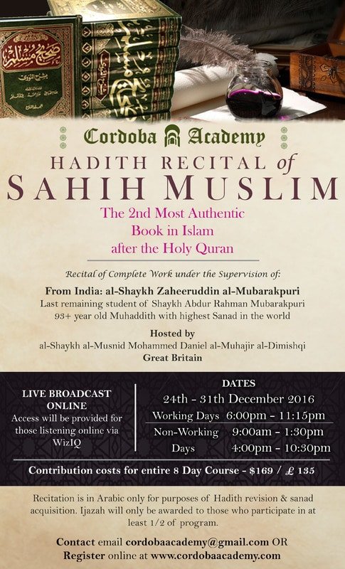 Flyer Sahih Muslim INTL1 1 1 1 - Online Complete Recital of Sahih Muslim during XMAS break with 93 Yr Old Scholar