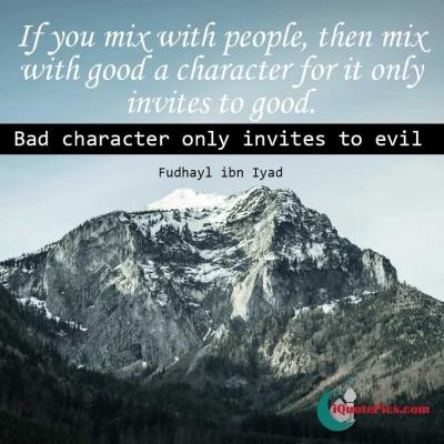 goodcharacterinvitesgoodfudhaylibniyadiq 1 - Beautiful Quotes, Proverbs, Sayings