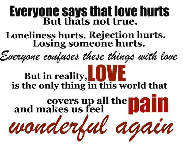 d2f40078a46bfe559cb52a70b2599dd2lovehurt 1 - Beautiful Quotes, Proverbs, Sayings
