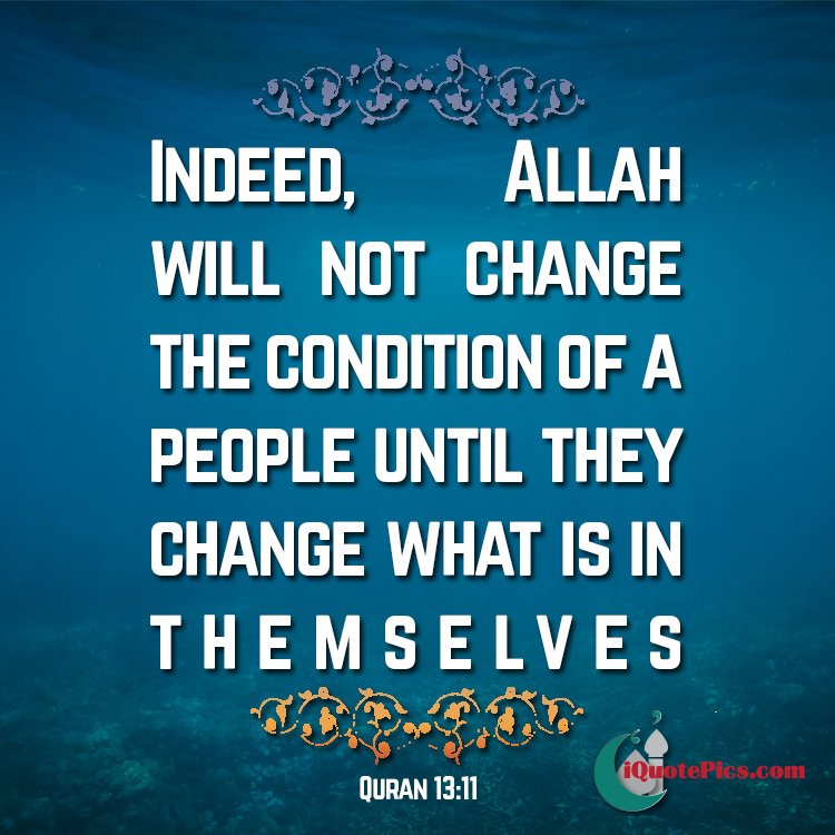 change condition people 1 - Good Islamic Leaders