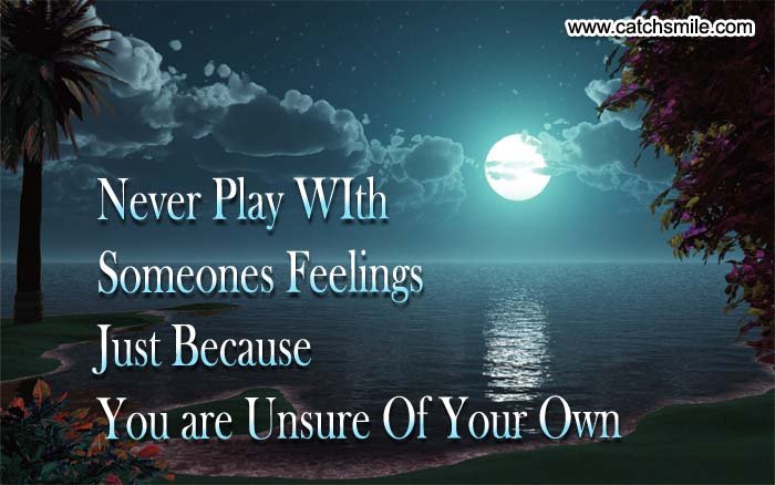 NeverPlayWIthSomeonesFeelings-1.jpg
