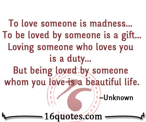 Tolovesomeoneismadness 1 - Beautiful Quotes, Proverbs, Sayings