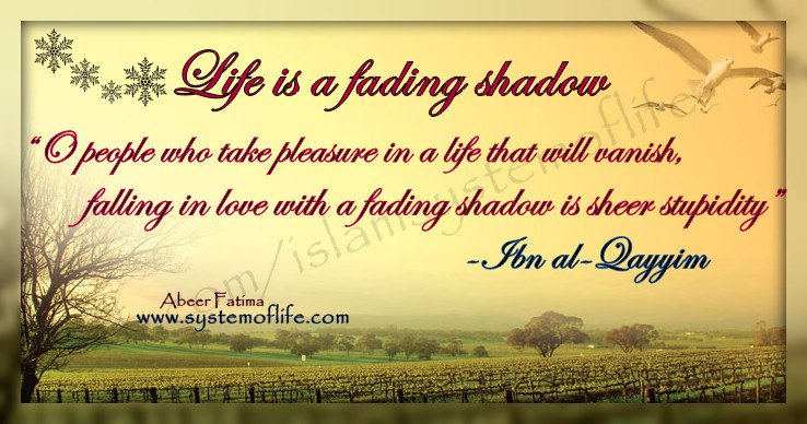 ibn_al_qayyim_life_is_a_fading_shadow_by-1.jpg