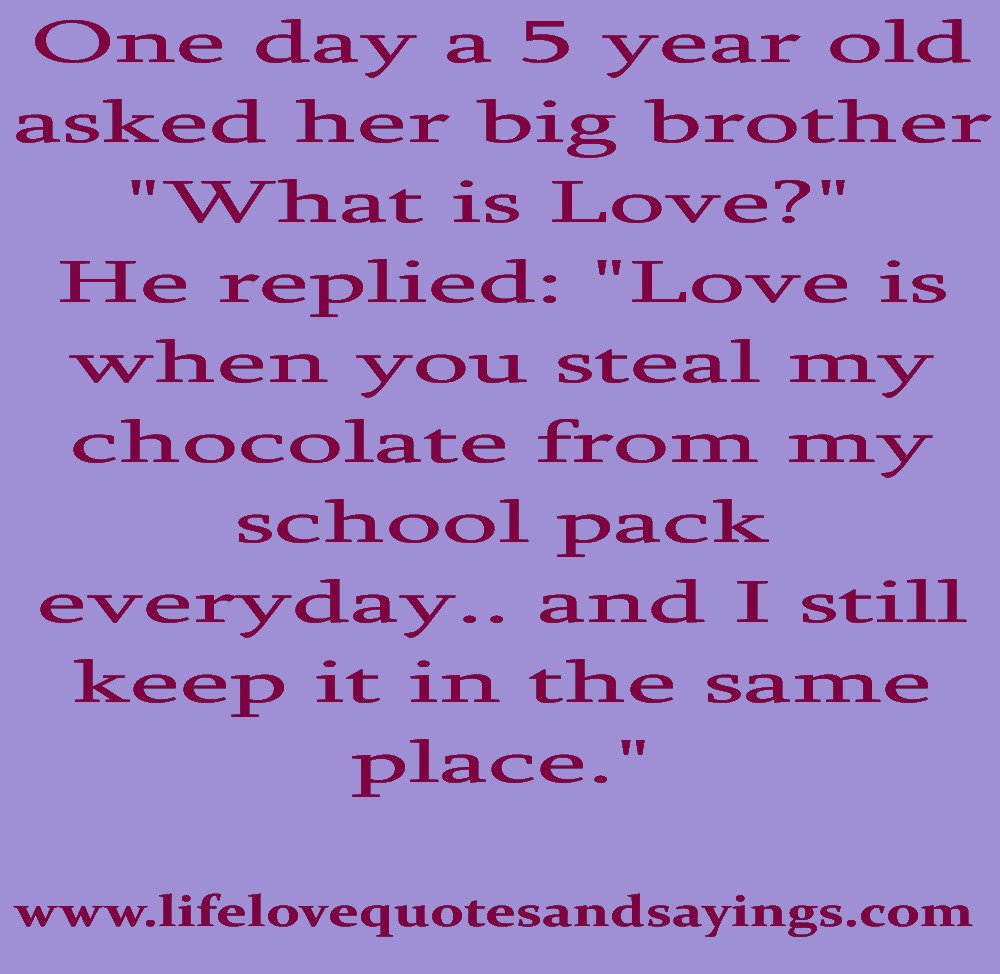 onedaya5yearoldaskedherbigbrotherwhatisl-1.jpg