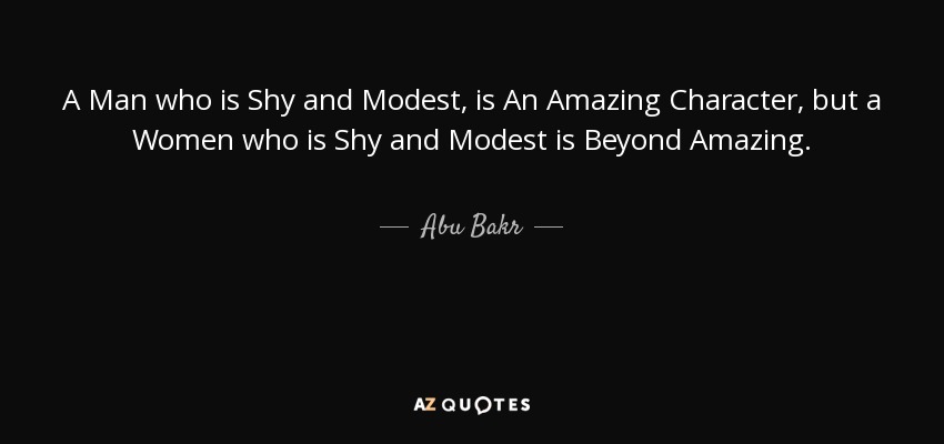 quoteamanwhoisshyandmodestisanamazingcha-1.jpg